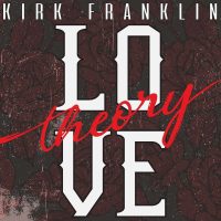 Kirk Franklin , Théorie de l'amour (Vidéo en direct) | @KirkFranklin #HotGospelSongs