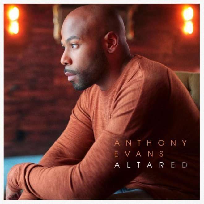 Anthony Evans Jr publie un nouvel album et un nouveau