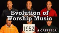 Evolution of Worship Music , A Cappella Medley