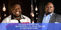 Entretien , Melvin Crispell III et Joshua Copeland (Meilleurs finalistes du dimanche)