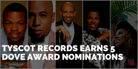 Tyscot Records remporte 5 nominations au prix Dove | @ Tyscot
