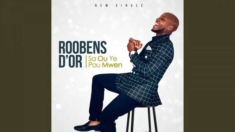 Roobens D’or – Sa’w Ye Pou Mwen