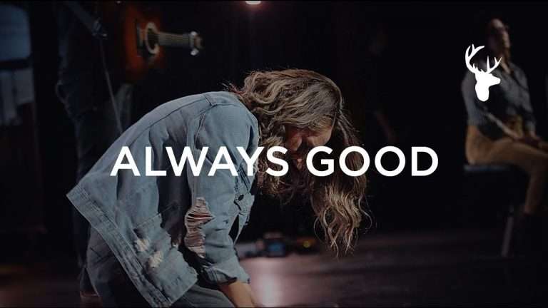 Always Good , The McClures | Worship | Bethel Music