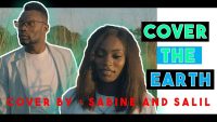 COVER THE EARTH ( OFFICIAL COVER) BY SABINE X SALIL ?
