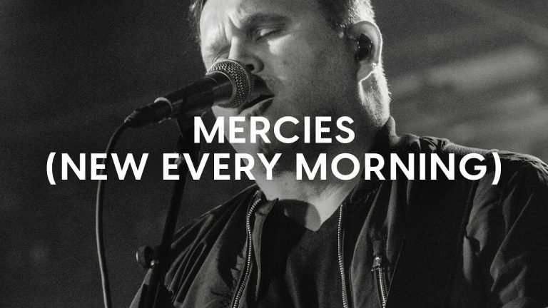Matt Redman , Mercies (New Every Morning) , Official Live Video