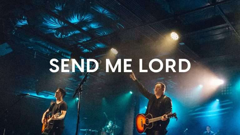 Matt Redman , Send Me Lord (Official Live Video)