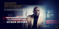 INTERVIEW EN DIRECT, Myron Butler