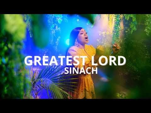 SINACH, GREATEST LORD , OFFICIAL VIDEO