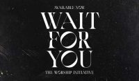 Vidéo de performance en direct «Wait For You» de The Worship Initiative