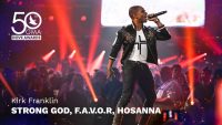 Kirk Franklin, “Strong God”, “F.A.V.O.R.”, “Hosanna” (50th Dove Awards)