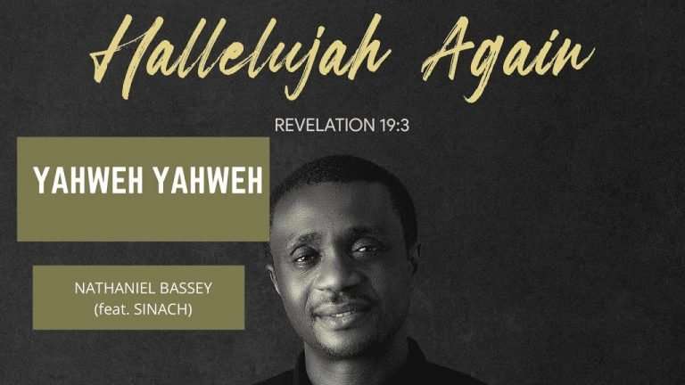 NATHANIEL BASSEY feat. SINACH , Yahweh YAHWEH (audio)