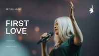 First Love , Jenn Johnson | Moment