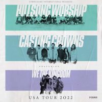 Premier Productions annonce une méga tournée avec Casting Crowns, Hillsong Worship et We The Kingdom
