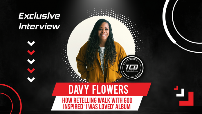 Exclusif , Davy Flowers explique comment raconter sa marche personnelle avec Dieu a inspiré 