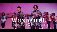Isaac Bola Feat Ks Bloom , WONDERFUL (video)