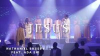 JESUS | NATHANIEL BASSEY feat. ADA EHI