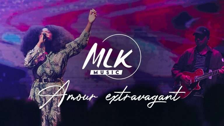 Amour extravagant – MLK Music (version française)