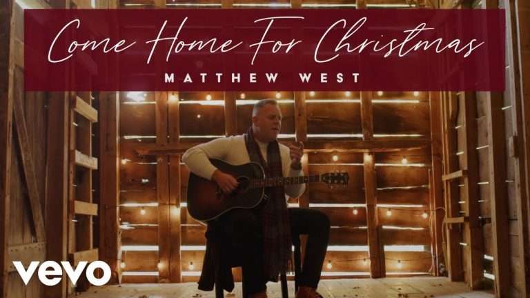 Matthew West , Come Home for Christmas (Video & Lyrics)