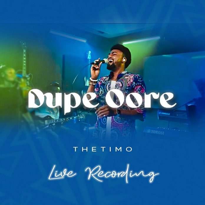 Dupe Oore , Thétimo , (Audio & lyrics)