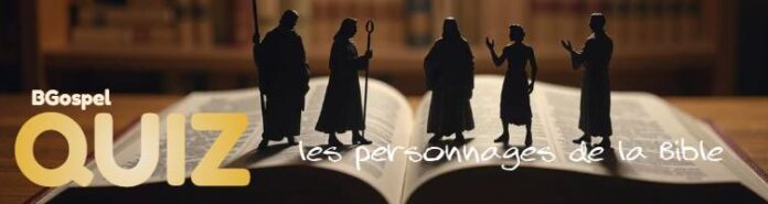 Quiz sur les personnages bibliques avec images de la Bible