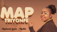 Rolande Louis , Map triyonfe (video et paroles)