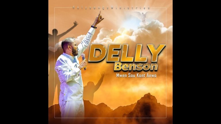 Delly Benson – Mwen sou kont anwo (video, lyrics & Challenges)