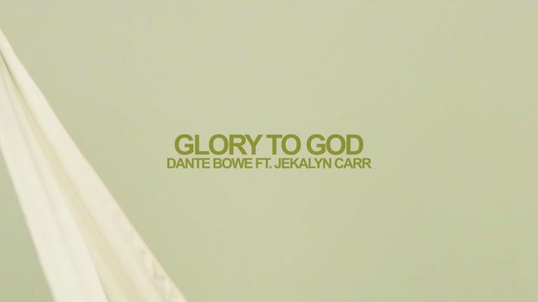 Glory To God , Dante Bowe feat. Jekalyn Carr (Audio and lyrics)