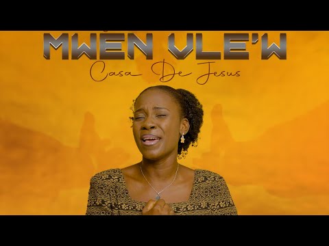 MWEN VLE W - CASA DE JESUS (Official Video)