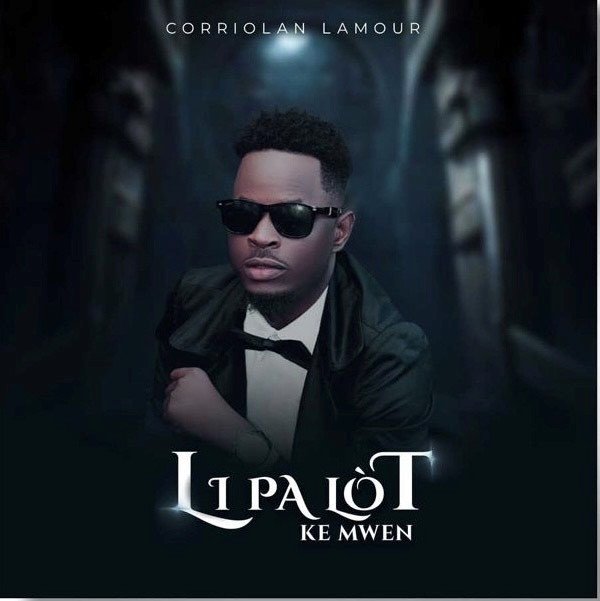 Li Pa Lot Ke Mwen - Corriolan Lamour (video)