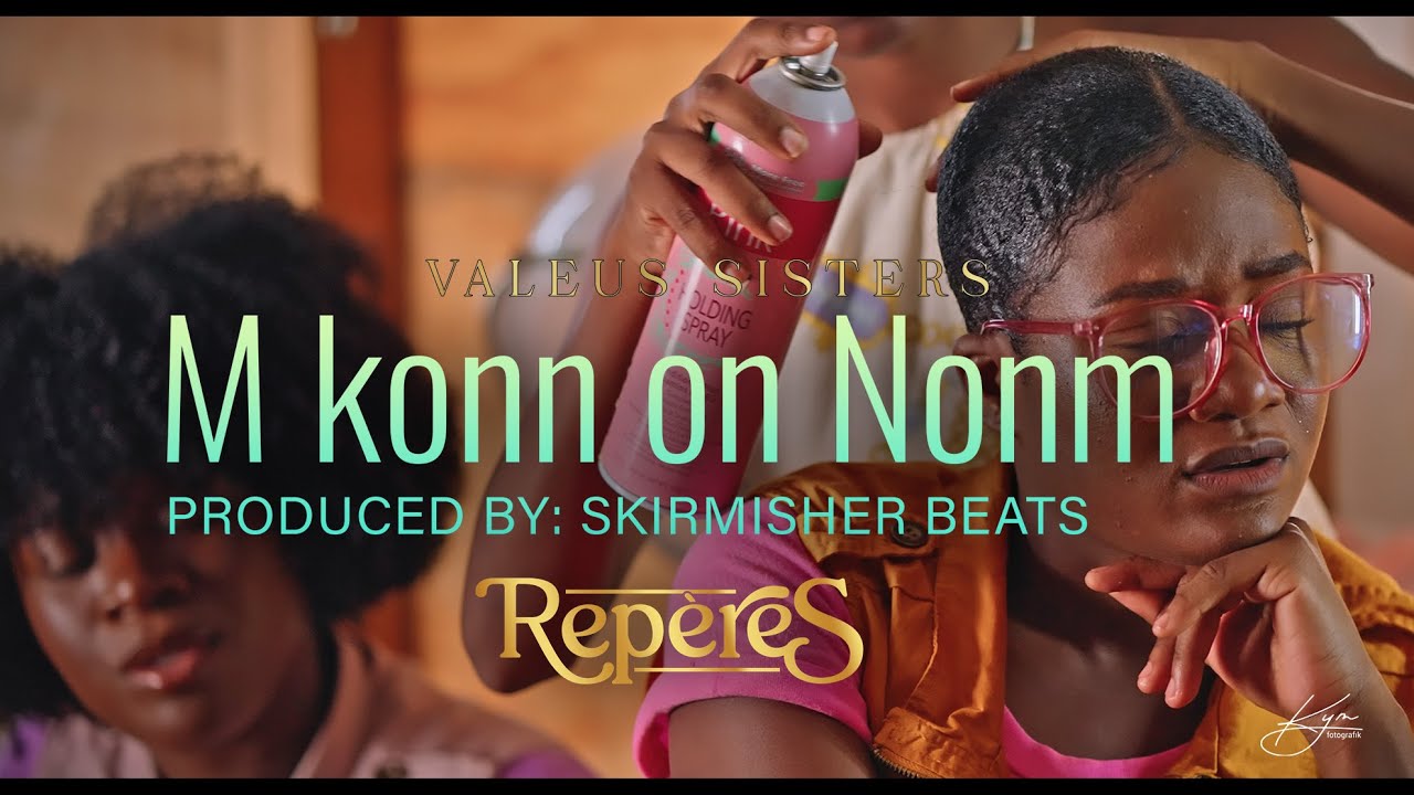Valeus Sisters - Mkonn on Nonm (video)