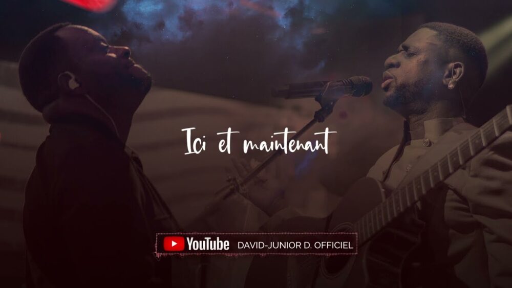 Ici et maintenant - David, Junior Diambanza ft <a href=