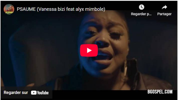 Psaume - Vanessa bizi feat alyx mimbole (video et paroles)