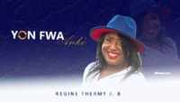 Regine Thermy J. B - Yon Fwa Ankò  (Youtube Video et paroles)