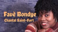 Favè BonDye – Chantal Saint-Fort