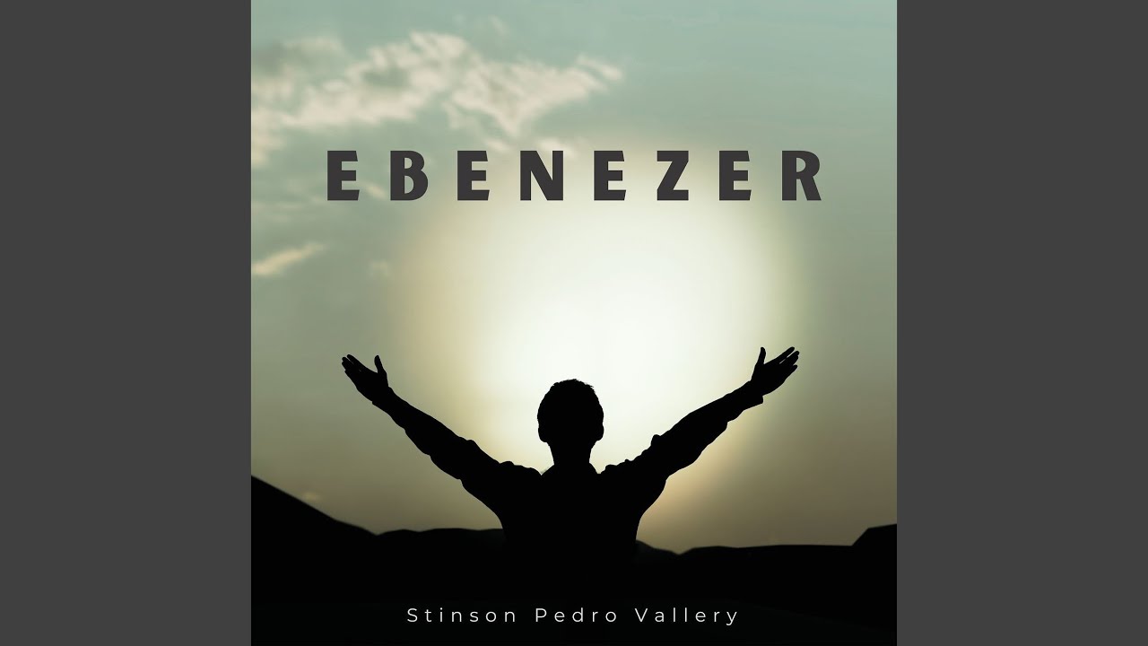 Ebenezer · Stinson Pedro Vallery (Pawol Mizik)