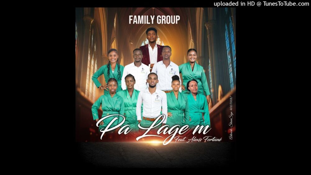 FAMILY GROUP – PA LAGEM Feat. Alexis Fortuné