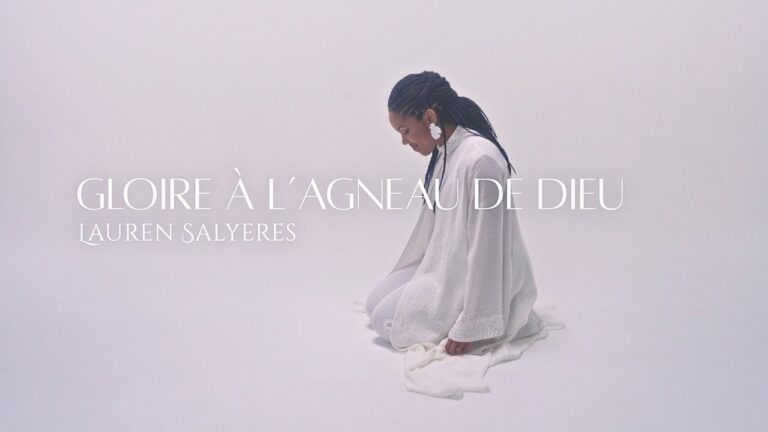 Gloire à l’Agneau de Dieu – Lauren Salyeres