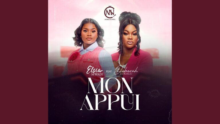 Elsia Mwadi et Deborah Lukalu unissent leurs voix dans « MON APPUI »