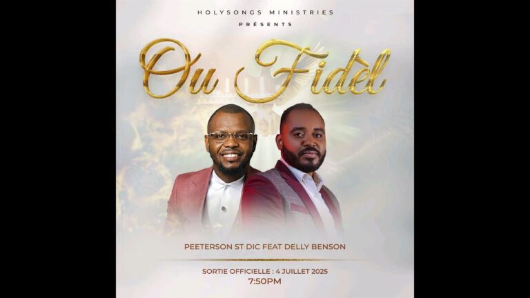 Ou fidèl – Peeterson St Dic Feat Delly Benson