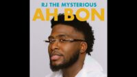 AH BON – BY RJ THE MYSTERIOUS ( Official Video 4K )