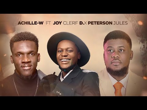 Se Ou m Genyen – Achille-W ft Joy Clerf Derisier, Peterson Jules