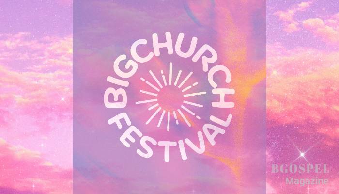 Line-up Big Church Festival 2025 : Brandon Lake, Phil Wickham et plus