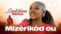 MIZÈRIKÒD OU - Loutchina Décius (Video et paroles)