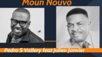 Moun Nouvo - Pedro S Vallery Feat Julien Janvier (video et paroles )