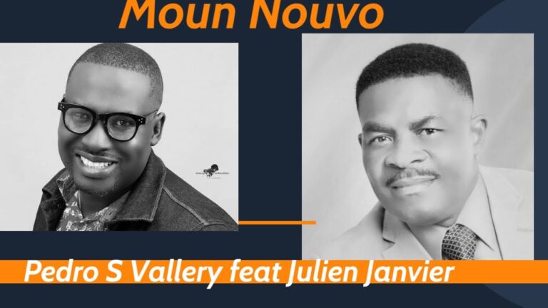 Moun Nouvo – Pedro S Vallery Feat Julien Janvier (video et paroles )