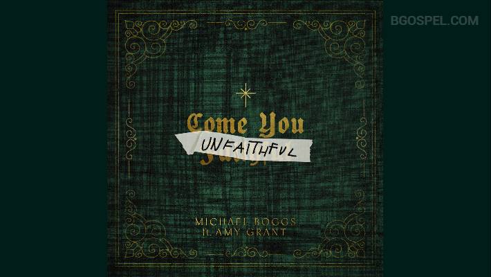 Michael Boggs feat Amy Grant Come You Unfaithful Novembre 2025