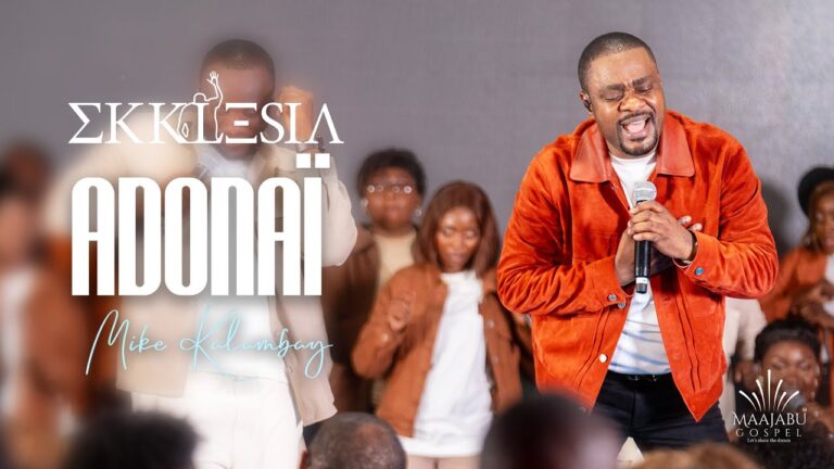 Mike Kalambay – Adonaï (Video Officielle)