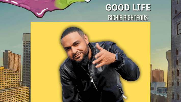 Richie Righteous dévoile “Good Life” à New York