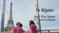 Tu Règnes –  Jessy Elsa Palma (feat. Grace Jocktane) Visualizer