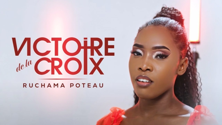 RUCHAMA POTEAU – LA VICTOIRE DE LA CROIX (OFFICIAL MUSIC VIDEO 4K)